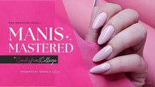 Charger l&#39;image dans la galerie, MANIS MASTERED: Beginners Online Gel Polish Nail Course (English)
