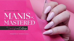 MANIS MASTERED: Beginners Pro Online Nail Course